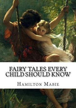 Paperback Fairy tales every child should know Book