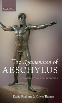 Hardcover The Agamemnon of Aeschylus: A Commentary for Students Book