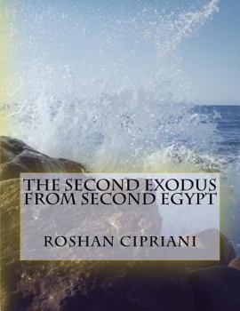 Paperback The Second Exodus From Second Egypt Book