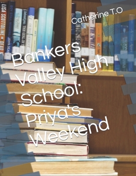 Paperback Bankers Valley High School: Priya's Weekend Book