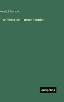 Geschichte des Turner-bundes