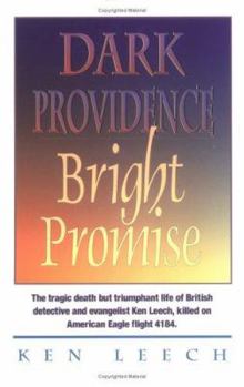 Paperback Dark Providence, Bright Promise Book