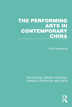 Paperback The Performing Arts in Contemporary China Book