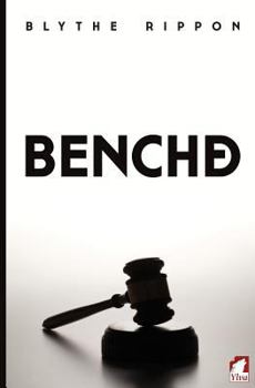 Benched - Book #2 of the Love and Law