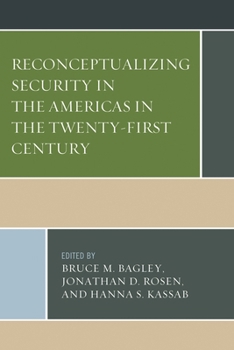Hardcover Reconceptualizing Security in the Americas in the Twenty-First Century Book