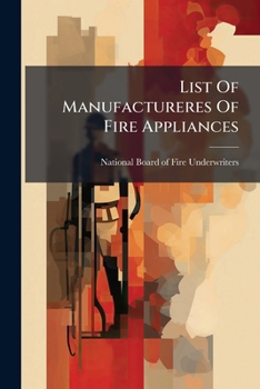 Paperback List Of Manufactureres Of Fire Appliances Book