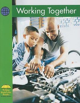 Working Together - Book  of the Yellow Umbrella Books: Social Studies