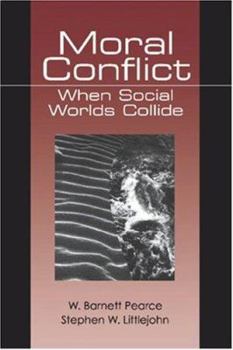 Paperback Moral Conflict: When Social Worlds Collide Book