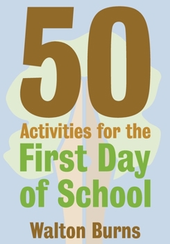 Paperback 50 Activities for the First Day of School Book