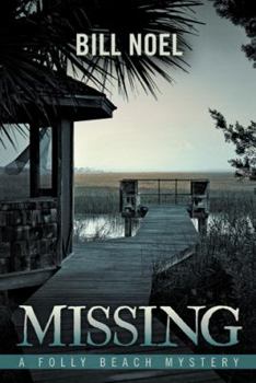 Missing - Book #7 of the Folly Beach Mystery