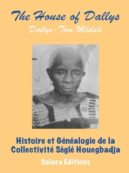 Paperback Histoire et Genealogie de la Collectivite Segle Houegbadja [French] Book