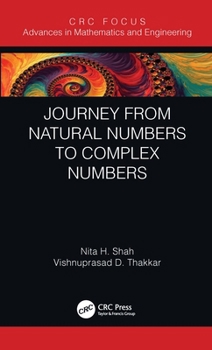 Paperback Journey from Natural Numbers to Complex Numbers Book