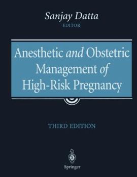 Paperback Anesthetic and Obstetric Management of High-Risk Pregnancy Book