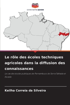 Paperback Le rôle des écoles techniques agricoles dans la diffusion des connaissances [French] Book