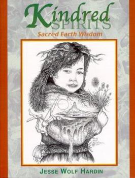 Paperback Kindred Spirits: Sacred Earth Wisdom Book