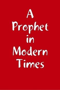 Paperback A Prophet in Modern Times Book