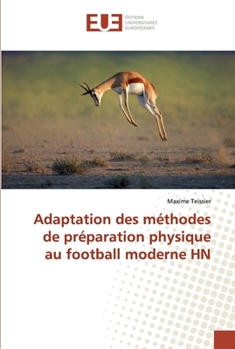 Paperback Adaptation des méthodes de préparation physique au football moderne HN [French] Book