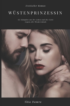 Paperback Wüstenprinzessin: Erotischer Roman [German] Book