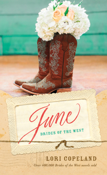 June - Book #2 of the Brides of the West