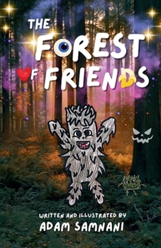 Paperback The Forest of Friends Book