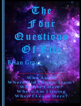 Paperback The Four Questions Of Life Book