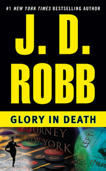 Glory in Death - Book #2 of the In Death