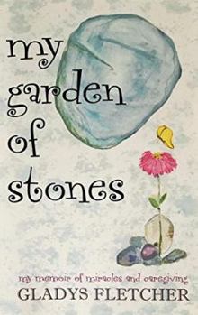 My Garden Of Stones