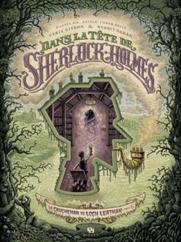 Hardcover Dans la tête de Sherlock Holmes – Le cauchemar du Loch Leathan - Tome 1 [French] Book