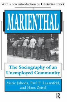 Hardcover Marienthal: The Sociography of an Unemployed Community Book