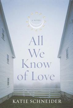 Hardcover All We Know of Love Book