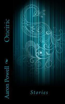 Paperback Oneiric: Stories Book