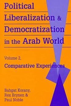 Paperback Political Liberalization and Democratization in the Arab World Book