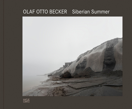 Hardcover Olaf Otto Becker: Siberian Summer Book