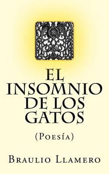 Paperback El insomnio de los gatos: Poesía [Spanish] Book