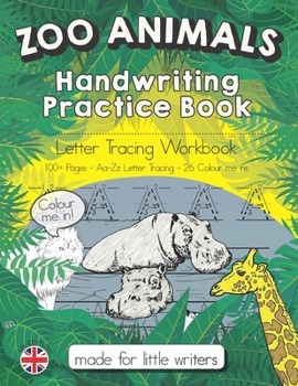 Paperback Zoo Animals Handwriting Practice Book: Letter Tracing Workbook For Reception KS1 & KS2 Book