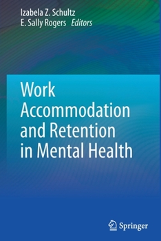Paperback Work Accommodation and Retention in Mental Health Book