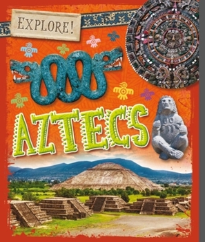 Paperback Explore!: Aztecs Book