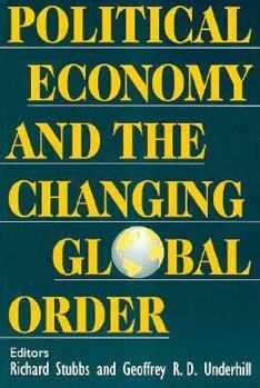 Political Economy and the Changing Global Order