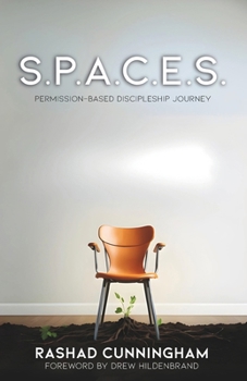 Paperback S.P.A.C.E.S.: Permission-Based Discipleship Journey Book