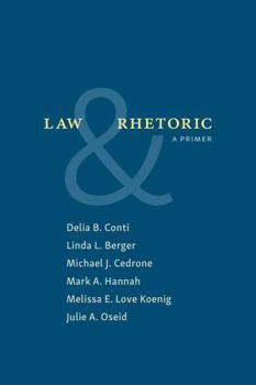 Paperback Law and Rhetoric: A Primer Book