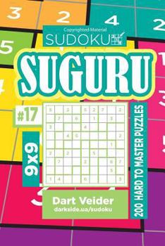 Paperback Sudoku Suguru - 200 Hard to Master Puzzles 9x9 (Volume 17) Book