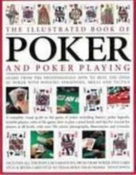 Paperback THE ILLUSTRATED BOOK OF POKER AND POKER PLAYING Book