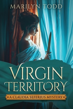 Virgin Territory - Book #2 of the Claudia Seferius