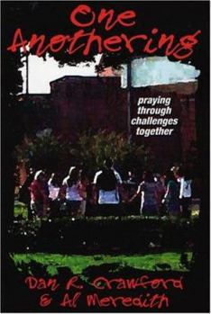 Paperback One Anothering: Praying Through Challenges Together Book