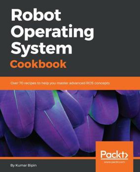 Paperback Robot Operating System Cookbook Book