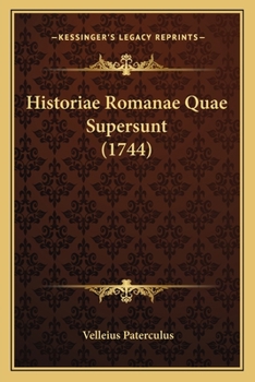 Paperback Historiae Romanae Quae Supersunt (1744) [Italian] Book