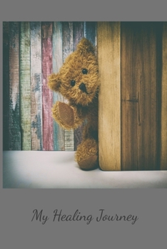 My Healing Journey: A beautiful place to keep your thoughts and notes as you go through your Healing Journey