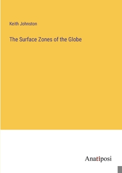 Paperback The Surface Zones of the Globe Book