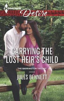 Carrying the Lost Heir's Child - Book #3 of the Barrington Trilogy