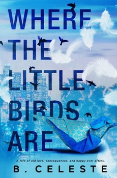 Paperback Where the Little Birds Are Book